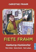 Cover-Bild zum Titel 'Fiete Frahm' von 'Christine Frahm'