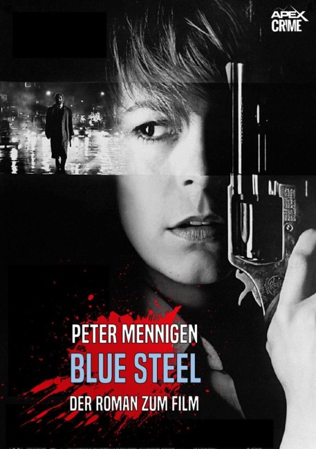 BLUE STEEL - Peter Mennigen