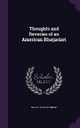 Cover-Bild zum Titel 'Thoughts and Reveries of an American Bluejacket' von 'Ernest Vincent Wright'