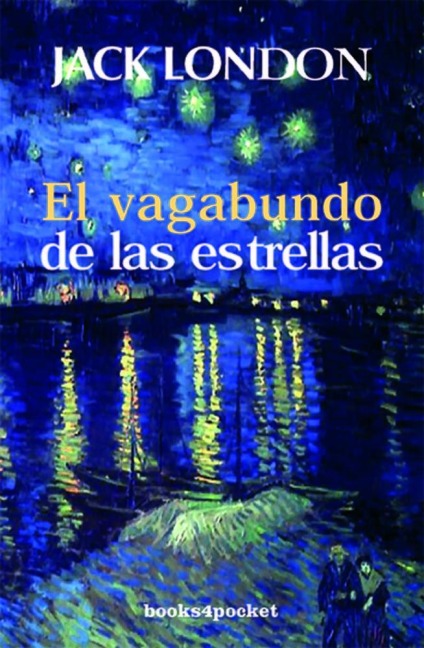 El vagabundo de las estrellas - Jack London