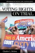 Cover-Bild zum Titel 'Voting Rights on Trial' von 'Charles L. Zelden'