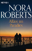 Affäre im Paradies - Nora Roberts