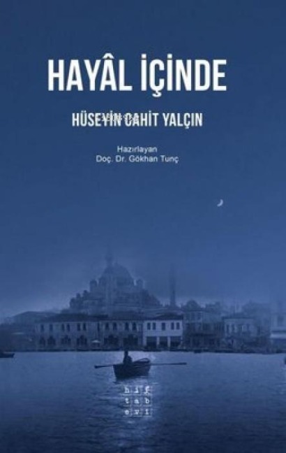 Hayal Icinde - Hüseyin Cahit Yalcin