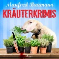Cover-Bild zum Titel 'Kräuterkrimis' von 'Manfred Baumann'
