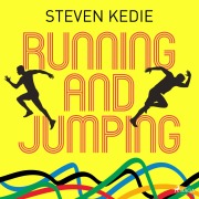 Cover-Bild zum Titel 'Running and Jumping' von 'Steve Kedie'