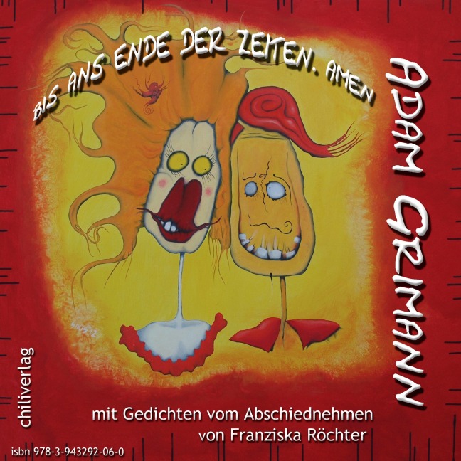 bis ans ende der zeiten. amen / sie ist ne domina - Adam Grimann, Franziska Röchter