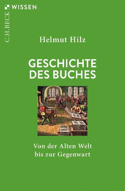 Geschichte des Buches - Helmut Hilz