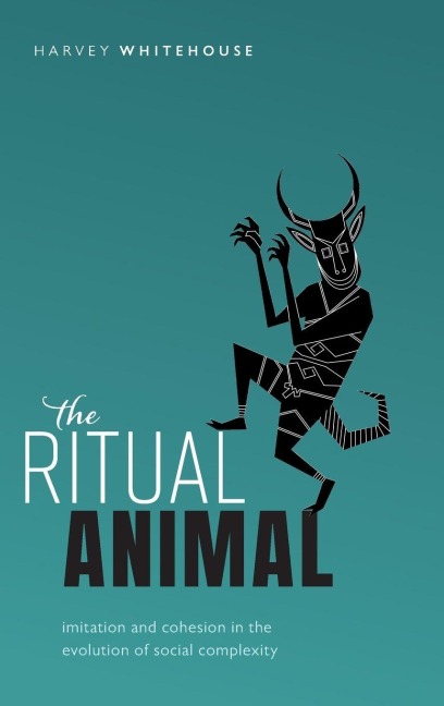 Ritual Animal - Harvey Whitehouse