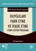 Duygulari Fark Etme ve Ifade Etme - Binnur Yesilyaprak