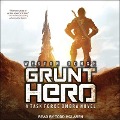 Cover-Bild zum Titel 'Grunt Hero: A Task Force Ombra Novel' von 'Weston Ochse'