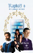 Cover-Bild zum Titel 'Raphaël 6' von 'Raphaël Jean-Philippe Toreille'