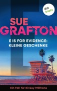 Cover-Bild zum Titel 'E is for Evidence: Kleine Geschenke' von 'Sue Grafton'