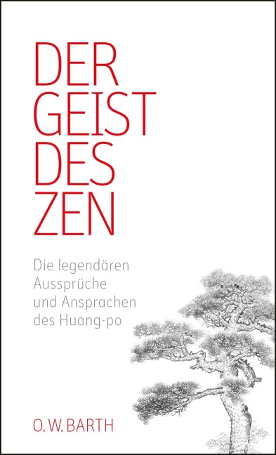 Der Geist des Zen - Huang-Po