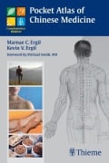 Cover-Bild zum Titel 'Pocket Atlas of Chinese Medicine' von 'Marnae C. Ergil, Kevin Ergil'