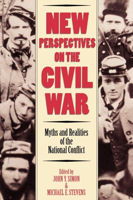 New Perspectives on the Civil War - 