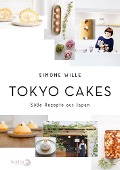 Tokyo Cakes - Simone Wille
