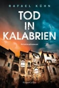 Tod in Kalabrien - Rafael Kühn