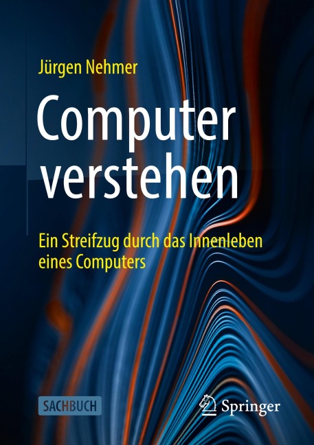 Computer verstehen - Jürgen Nehmer