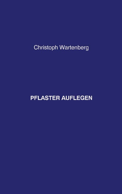 Pflaster auflegen - Christoph Wartenberg