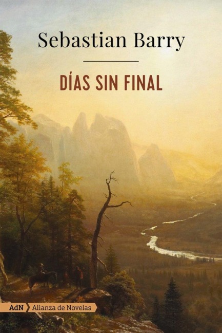 Dias Sin Final - Sebastian Barry