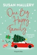 Cover-Bild zum Titel 'One Big Happy Family - Weihnachten mit der lieben Familie' von 'Susan Mallery'