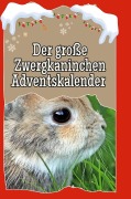 Cover-Bild zum Titel 'Der große Zwergkaninchen-Adventskalender' von 'Jonas Neumann'