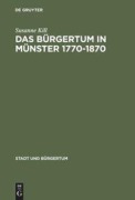 Cover-Bild zum Titel 'Das Bürgertum in Münster 1770-1870' von 'Susanne Kill'
