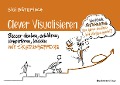Cover-Bild zum Titel 'Clever visualisieren' von 'Siegfried (Sigi) Bütefisch'