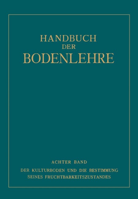 Der Kulturboden und die Bestimmung Seines Fruchtbarkeits¿ustandes - Na Gehring, Na Kappen, Na Giesecke, Na Haseloff, Na Heuser