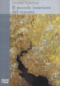 Cover-Bild zum Titel 'Il mondo interiore del trauma' von 'Donald Kalsched'