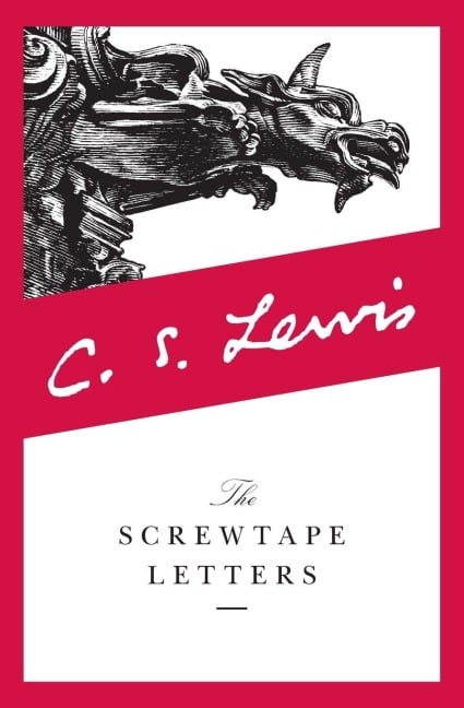 Screwtape Letters, The - C S Lewis
