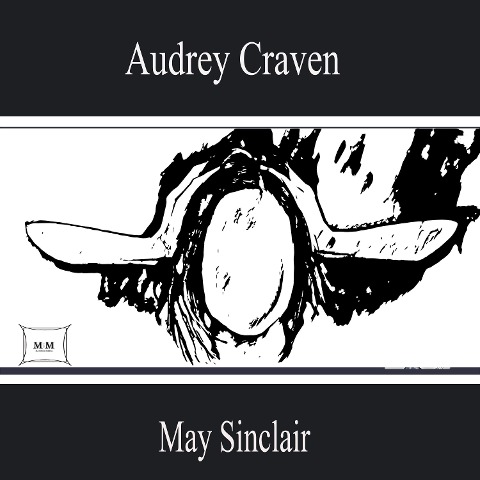 Audrey Craven - May Sinclair