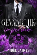 Cover-Bild zum Titel 'Gevaarlijk imperium (De Zeven Dodelijke Sinacores, #5)' von 'Aidèe Jaimes'