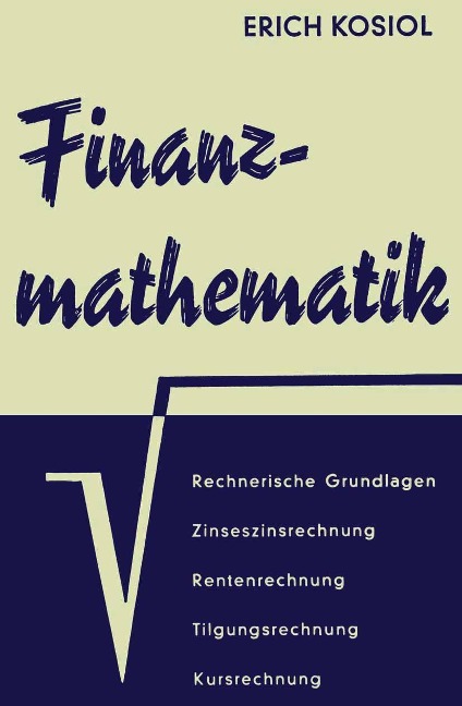 Finanzmathematik - Erich Kosiol