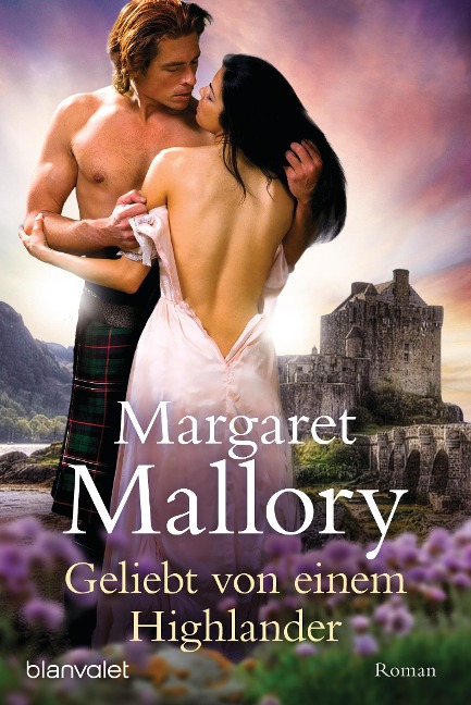 Geliebt von einem Highlander - Margaret Mallory