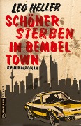 Schöner sterben in Bembeltown - Leo Heller