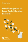Cover-Bild zum Titel 'Data Management in Large-Scale Education Research' von 'Crystal Lewis'