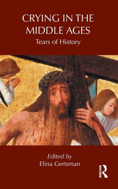 Crying in the Middle Ages - 