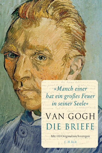 'Manch einer hat ein großes Feuer in seiner Seele' - Vincent Van Gogh