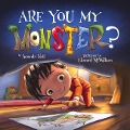 Cover-Bild zum Titel 'Are You My Monster?' von 'Amanda Noll'