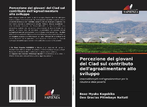 Percezione dei giovani del Ciad sul contributo dell'agroalimentare allo sviluppo - Boaz Myuku Kagabika, Deo Gracias Pitimbaye Naitati