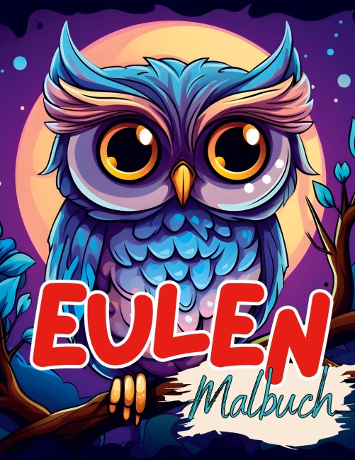 Malbuch Eule - Lucy¿s Tier Malbücher