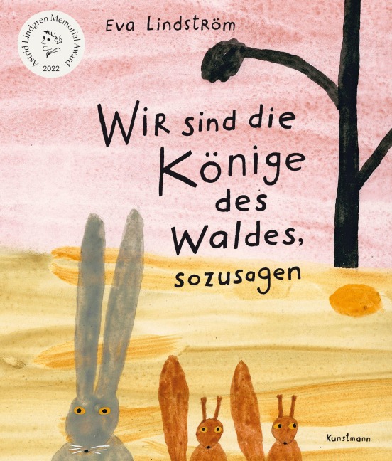 Wir sind die Könige des Waldes, sozusagen - Eva Lindström