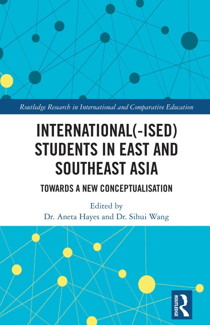 International(-ised) Students in East and Southeast Asia - 