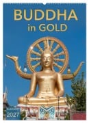 Cover-Bild zum Titel 'BUDDHA in GOLD (Wandkalender 2027 DIN A2 hoch), CALVENDO Monatskalender' von 'BuddhaART'