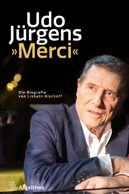 Udo Jürgens. »Merci« - Lisbeth Bischoff