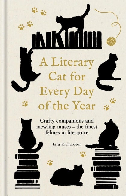 A Literary Cat for Every Day of the Year - Tara Richardson