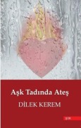 Cover-Bild zum Titel 'Ask Tadinda Ates' von 'Dilek Kerem'