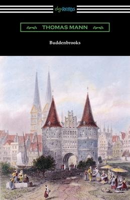 Buddenbrooks - Thomas Mann