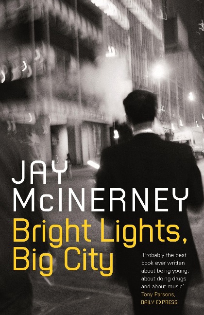 Bright Lights, Big City - Jay Mcinerney